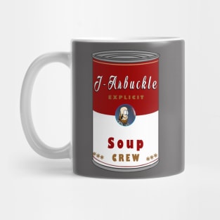 J-Arbuckle "Soup Crew" design Mug